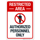 Restricted Area Authorized Personnel Only With Graphic Sign