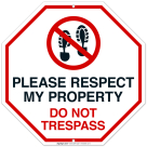 Please Respect My Property Do Not Trespass Sign