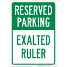 Reserved Parking Exalted Ruler Sign