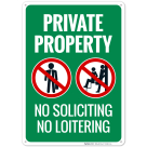 Private Property No Soliciting No Loitering Sign