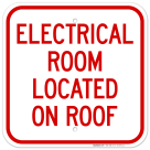 Electrical Room Located On Roof Sign