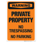 Warning No Trespassing No Parking Sign