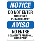 Notice Do Not Enter Authorized Personnel Only Bilingual Sign