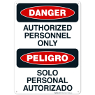 Danger Authorized Personnel Only Bilingual Sign