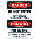 Danger Do Not Enter Authorized Personnel Only Bilingual Sign