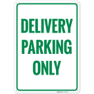 Delivery Parking Sign