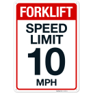 Forklift Speed Limit 10 Mph Sign