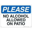 Please No Alcohol Allowed On Patio Sign