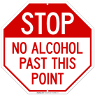 No Alcohol Past This Point Sign