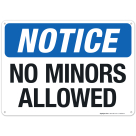 No Minors Allowed Sign