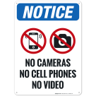 Notice No Cameras No Cell Phone No Video Sign
