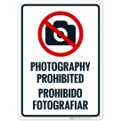 Photography Prohibited Bilingual Sign