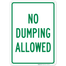 No Dumping Allowed Sign, (SI-66047)