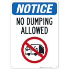 Notice No Dumping Allowed Sign, (SI-66059)