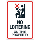 No Loitering On This Property Sign