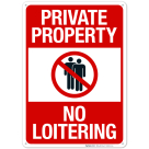 Private Property No Loitering Sign