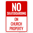 No Skateboarding On Church Property Sign
