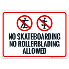 No Skateboarding No Rollerblading Allowed Sign