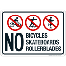 No Bicycles Skateboards Rollerblades Sign