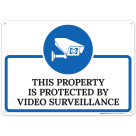 This Property Is Protected By Video Surveillance With Graphic Sign