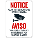 Notice All Activities Monitored By Video Camera Bilingual Sign, (SI-66209)