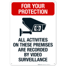 For Your Protection All Activities On These Premises Are Recorded By Video Sign