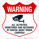 Warning All Activities Monitored And Recorded By Digital Night Vision Cameras Sign, (SI-66215)