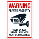 Warning Under 24 Hour Surveillance By Night Vision Cameras Sign