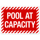 Pool At Capacity Sign, Pool Sign