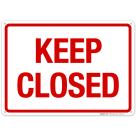 Keep Closed Sign, Pool Sign