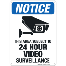 This Area Subject To 24 Hr Video Surveillance Sign