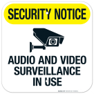Audio And Video Surveillance In Use Sign