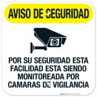 Security Notice For Your Safety This Property Is Being Video Recorded Spanish Sign