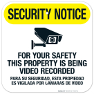 For Your Safety This Property Is Being Video Recorded Bilingual Sign
