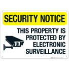 Security Notice This Property Is Protected By Electronic Surveillance Sign