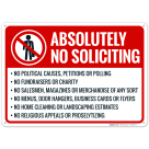Absolutely No Soliciting No Politician No Fund Raisers Or Charity No Salesmen Sign