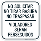 No Soliciting No Loitering No Trespassing Violators Will Be Prosecuted Sign