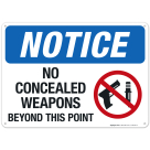 Notice No Concealed Weapons Beyond This Point Sign