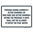 Persons Having Currently Active Diarrhea Or Who Have Had Active Diarrhea Sign, Pool Sign