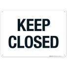 Keep Closed Sign, Pool Sign, (SI-6643)