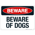 Beware Of Dogs Sign