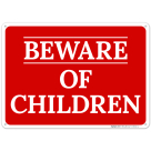 Beware Of Children Sign