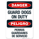 Guard Dogs On Duty Bilingual Sign