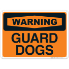 Warning Guard Dogs Sign
