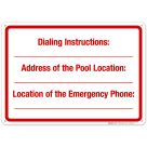 Dialing Instructions Address Of The Pool Location Sign, Pool Sign