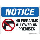 Notice No Firearms Allowed On Premises Sign