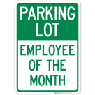 Parking Lot Employee Of The Month Sign