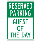 Guest Of The Day Sign