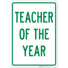 Teacher Of The Year Sign