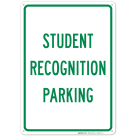 Student Recognition Parking Sign